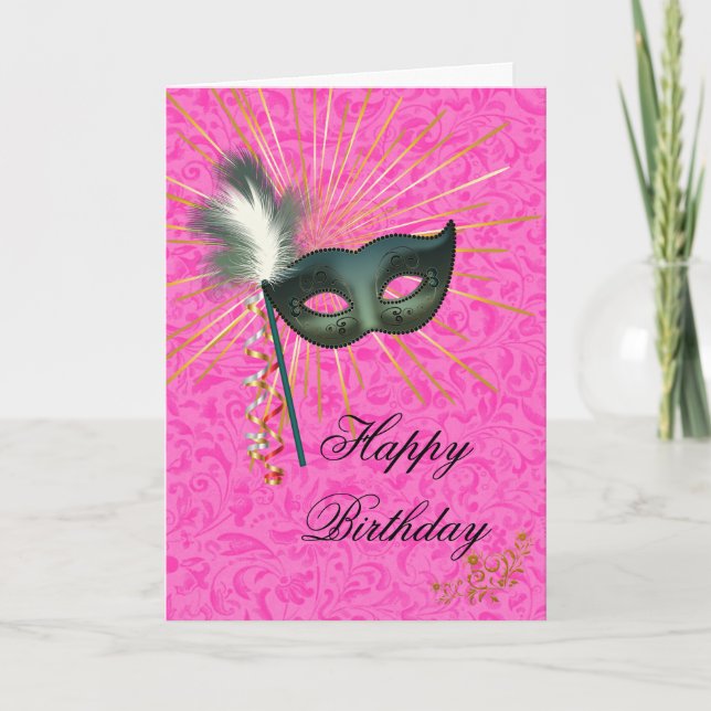 Carte Merveilleuse Mascarade rose chaud heureux annivers (Devant)