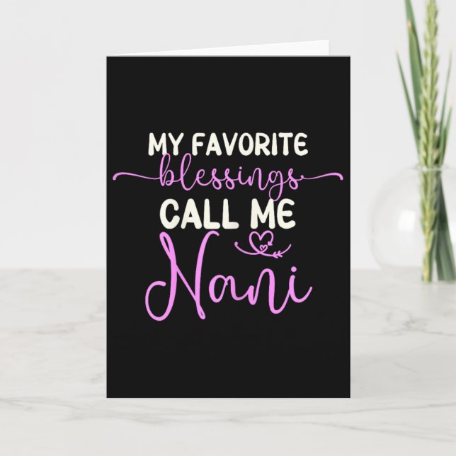 Carte Mes Bénédictions Favorites Appelez-Moi Nani Grand- (Devant)