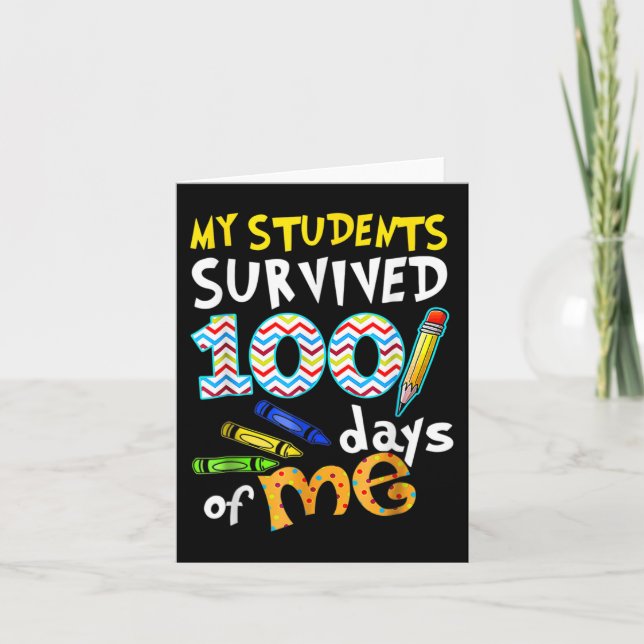 Carte Mes Étudiants Ont Survécu 100 Jours De Moi Enseign (Devant)