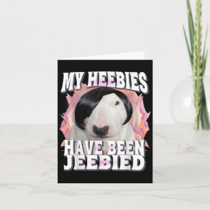 Carte Mes Hébies Ont Été Jeebied Gen Z Funny Meme Weir