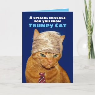 Carte Message d'anniversaire drôle pour le chat Trumpy