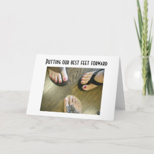 CARTE METTRE LES MEILLEURS PIEDS EN AVANT=ANNIVERSAIRE