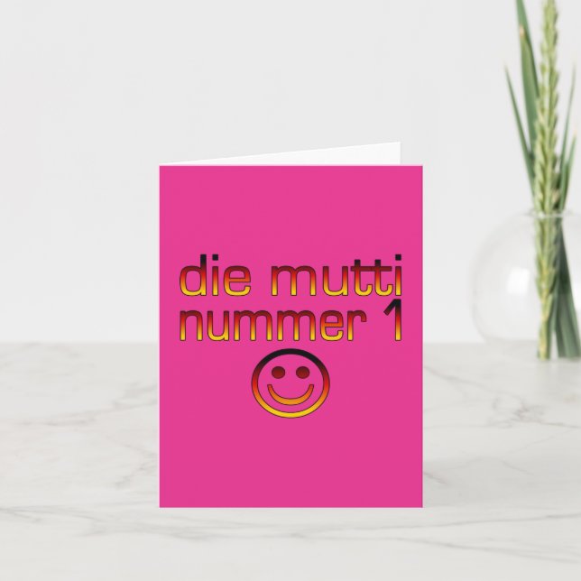Carte Meurent Mutti Nummer 1 (la maman de numéro 1 en (Devant)