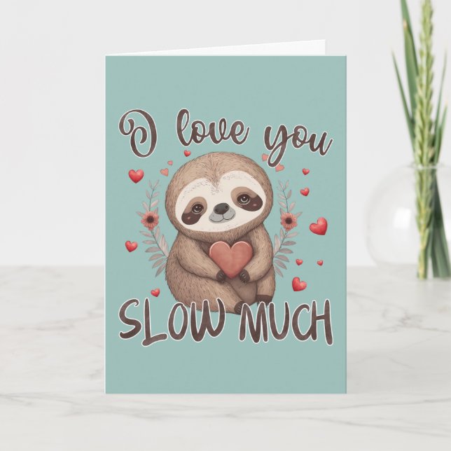 Carte Mignon paresseux Saint-Valentin jeu de mots Je t'a (Devant)