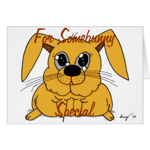 Carte Mignonne Lapin Gras "For Somebunny Special"