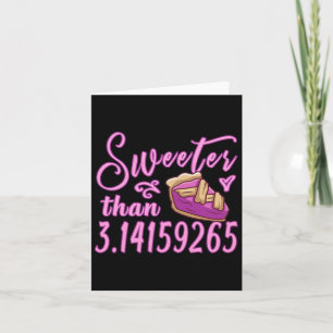 Carte Mignonne plus doux que Pi Jour 3.14 Professeur de