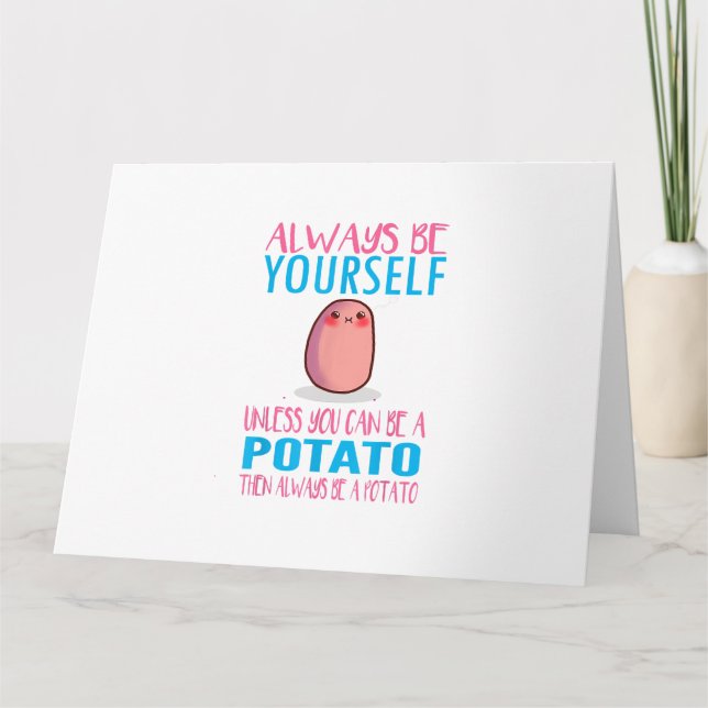 Carte Mignonne toujours être toi-même à moins que la pom (Devant)