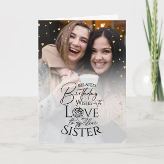 Carte Minimalist Photo Belated Birthday Keepsake Sister