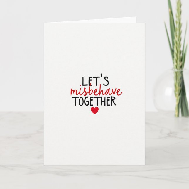 Carte Misbehave Together Love Card (Devant)