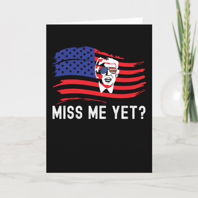 Carte Miss Me Pourtant Drôle Amusant Donald Trump (Devant)