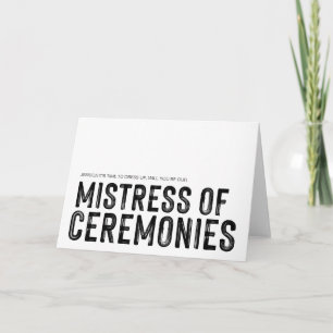 Carte Moderne Soyez notre maîtresse de cérémonie Mariage