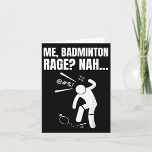 Carte Moi, Badminton Rage Nah ! Funny Badminton en colèr