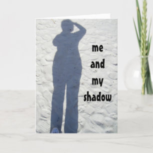 CARTE MOI ET MON OMBRE VOUS SOUHAITENT BIEN