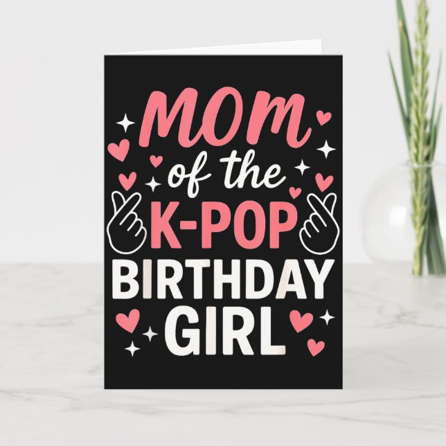 Carte Mom Of The K P Birthday Girl Korean P Lovers Girls (Devant)