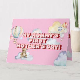 Carte Mommy's First Mother's Day Greeting Card