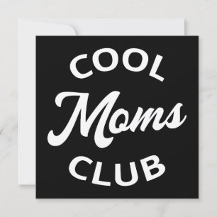 Carte Moms Club cool I