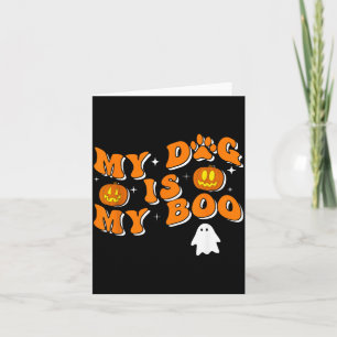Carte Mon chien est mon Boo Groovy Ghost Dog Halloween D