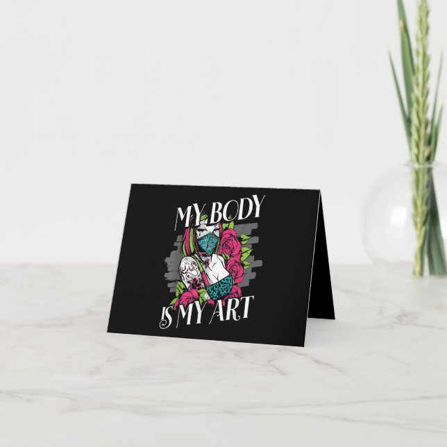 Carte Mon Corps Est Mon Art Tattoo Artist Cadeau (Devant)