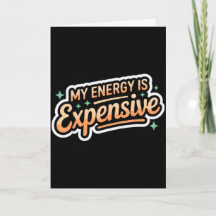 Carte Mon énergie est chère Rétroesthétique Empowering 