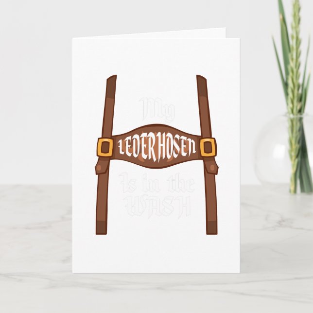 Carte Mon Lederhosen Est Dans Le Lave Oktoberfest Drôle  (Devant)