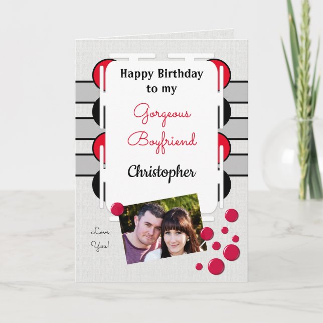 Carte Mon magnifique petit ami rouge photo anniversaire (Devant)