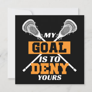 Carte Mon objectif est de nier le vôtre Lacrosse