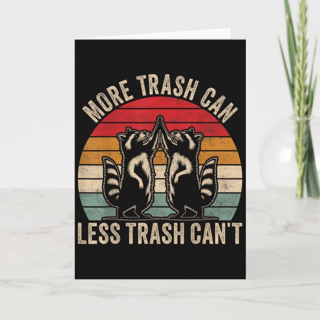 Carte More Trash Can Less Trash Can't, Funny Retro Insra (Devant)