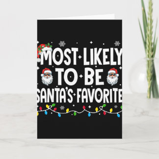 Carte Most Likely To Be Santa's Favorite Family Matching
