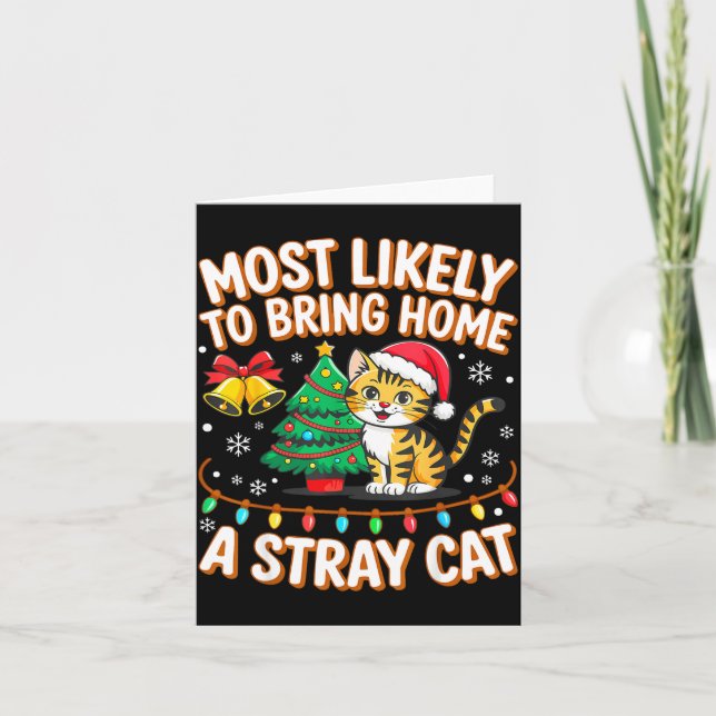 Carte Most Likely To Bring Home A Stray Ca Family Christ (Devant)
