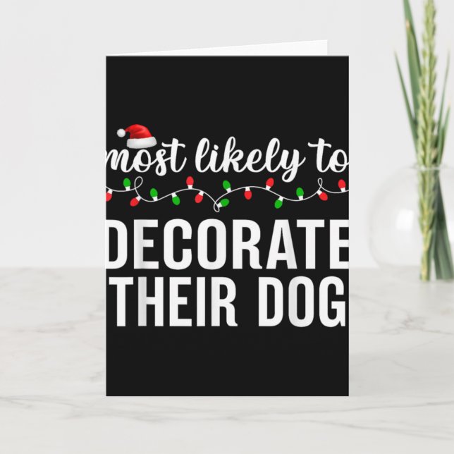 Carte Most Likely To Christmas Matching Family Pajamas A (Devant)