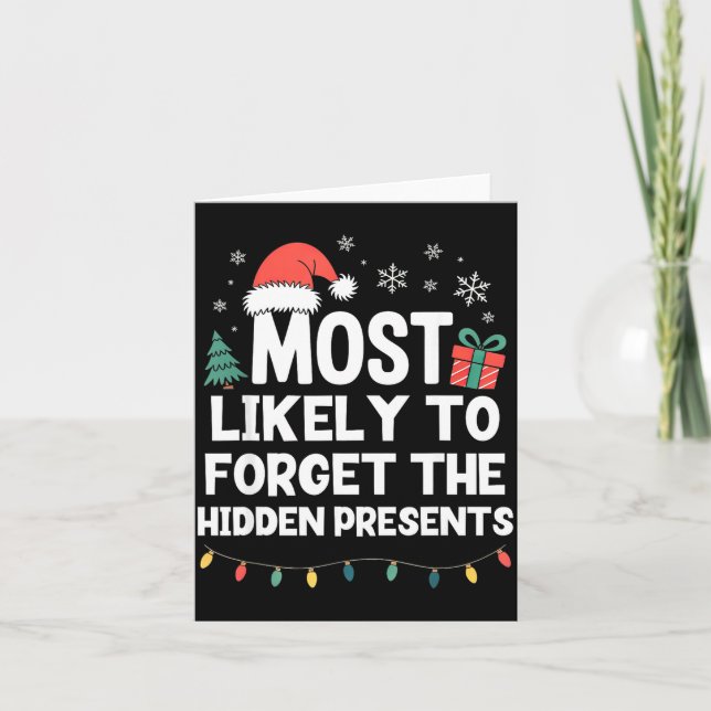 Carte Most Likely To Forget The Hidden Christmas Funny  (Devant)