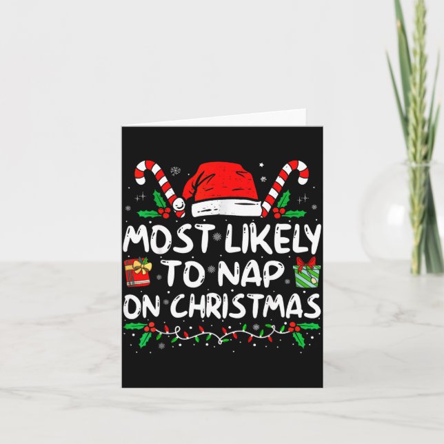 Carte Most Likely To Nap On Christmas Funny Matching Fam (Devant)