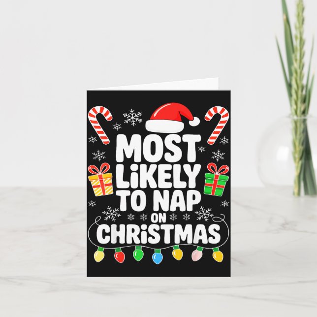 Carte Most Likely To Nap On Christmas Shirt Family Match (Devant)