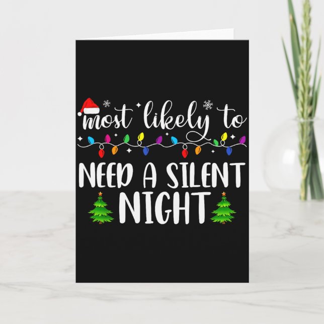 Carte Most Likely To Need A Silent Night Family Matching (Devant)