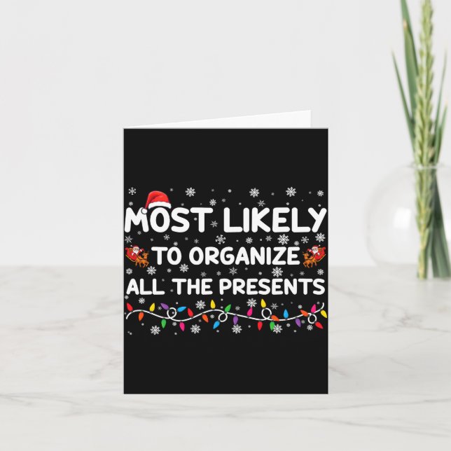 Carte Most Likely To Organize All The Xmas Baby  (Devant)