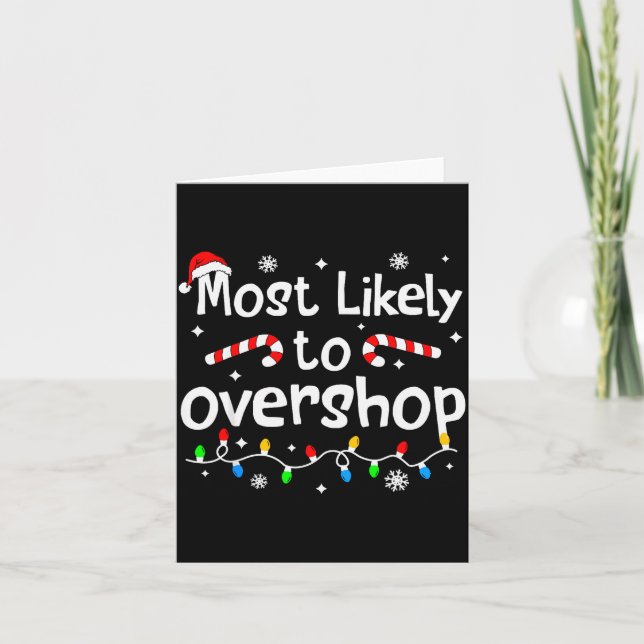 Carte Most Likely To Overshop Christmas Shopng Matching  (Devant)