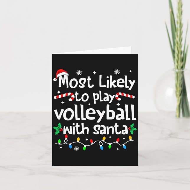 Carte Most Likely To Play Volleyball With Santa C-hristm (Devant)