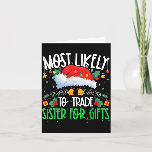 Carte Most Likely To Trade Sister Funny Matching Xmas  (Devant)