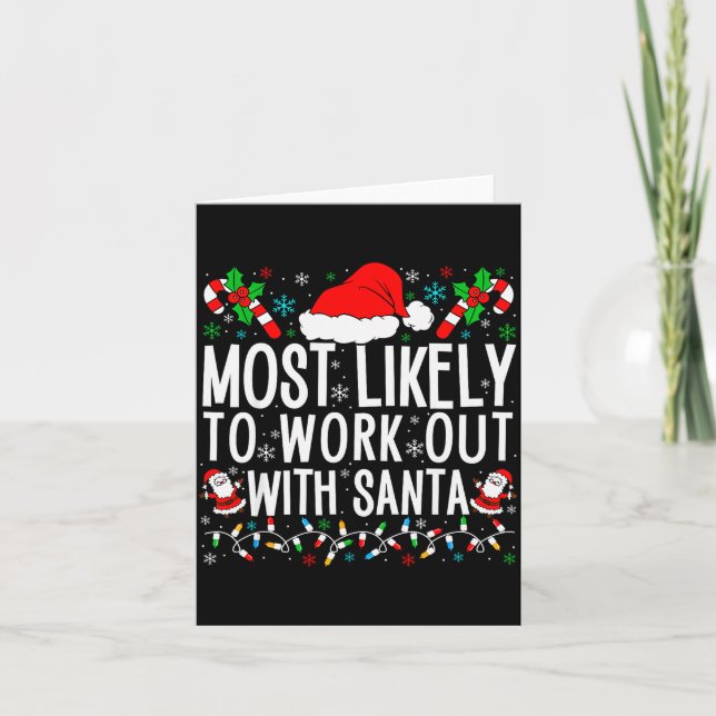 Carte Most Likely To Work Out With Santa Matching Family (Devant)