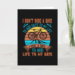 Carte MTB Je Passe Un Vélo Pour Ajouter La Vie À Mes Jou