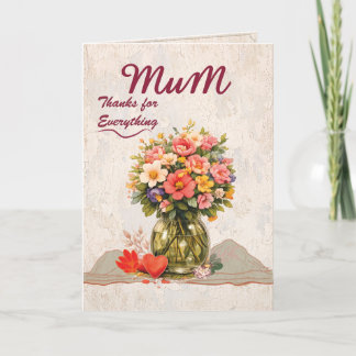 Carte Mum Thanks for Everything Card