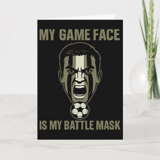 Carte My Game Face Is My Byttle Mask Soccer Fan Camo Gra (Devant)