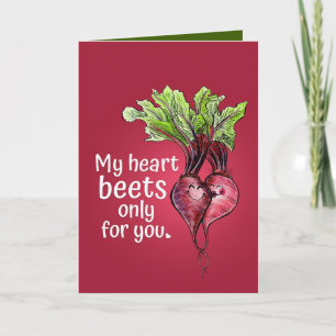 Carte "My Heart Beets Only for You"