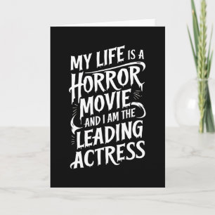 Carte My Life is a Horror Movie - Drôle Halloween