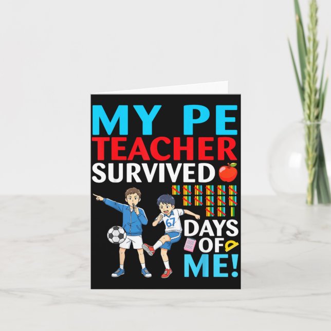 Carte My Pe Teacher Survived 67 Days Of Me Student Back  (Devant)