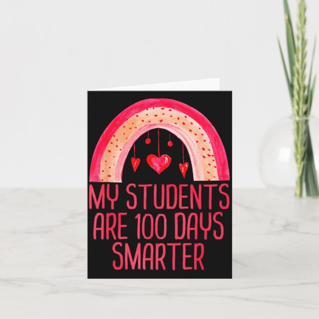 Carte My Students Are 100 Days Smarter Rainbow Valentine (Devant)