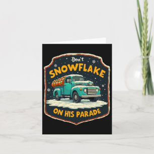 Carte N'abîmez pas sa parade. Enlèvement de neige pro T