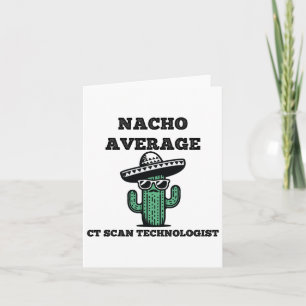 Carte Nacho Moyenne Technologue en numérisation Ct Mexic