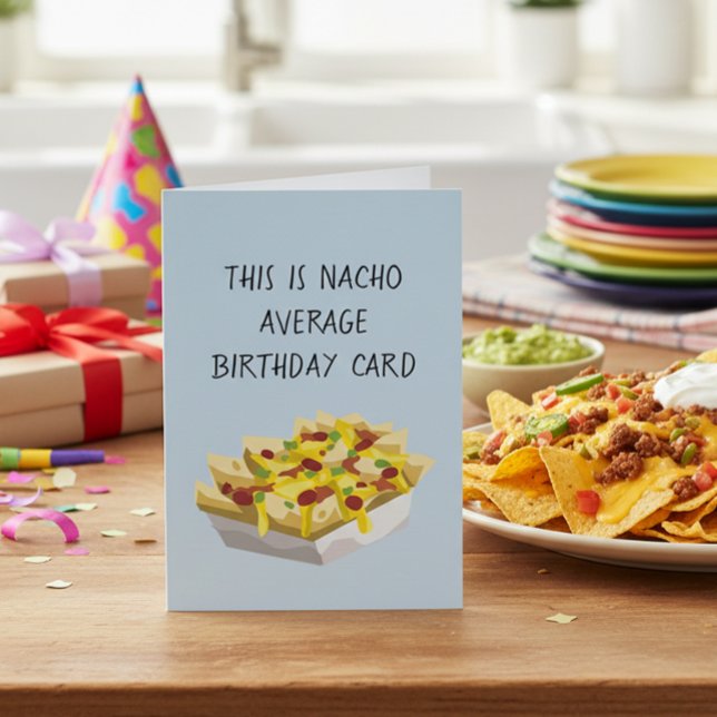 Carte Nacho Nourriture mexicaine moyenne Anniversaire (Créateur téléchargé)