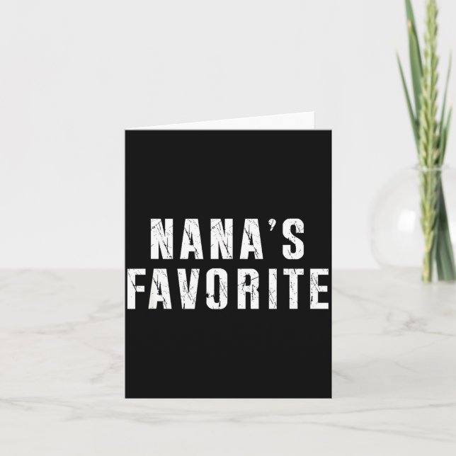 Carte Nana's Favorite T Funny Grandma Grandparent Granhi (Devant)